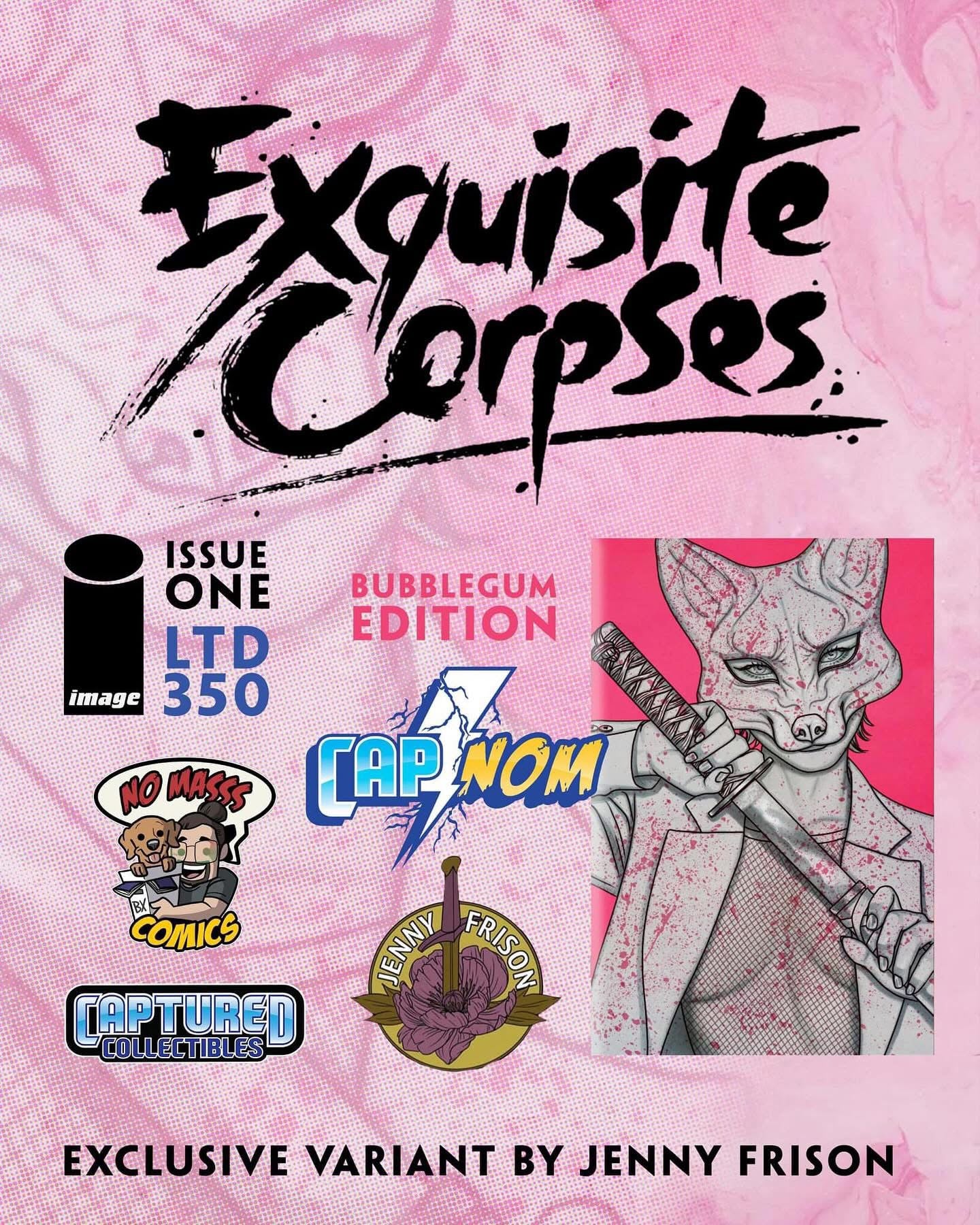 EXQUISITE CORPSES #1 VIRGIN “BUBBLEGUM” EXCLUSIVE COVER BY JENNY FRISON