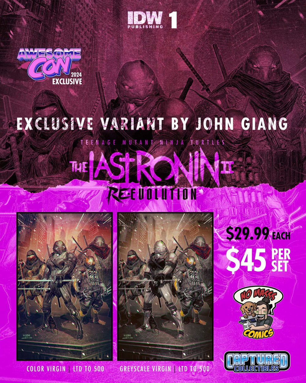 TMNT THE LAST RONIN II RE-EVOLUTION #1 COMBO PACK FULL COLOR AND GREYSCALE VIRGIN COVERS BY JOHN GIANG