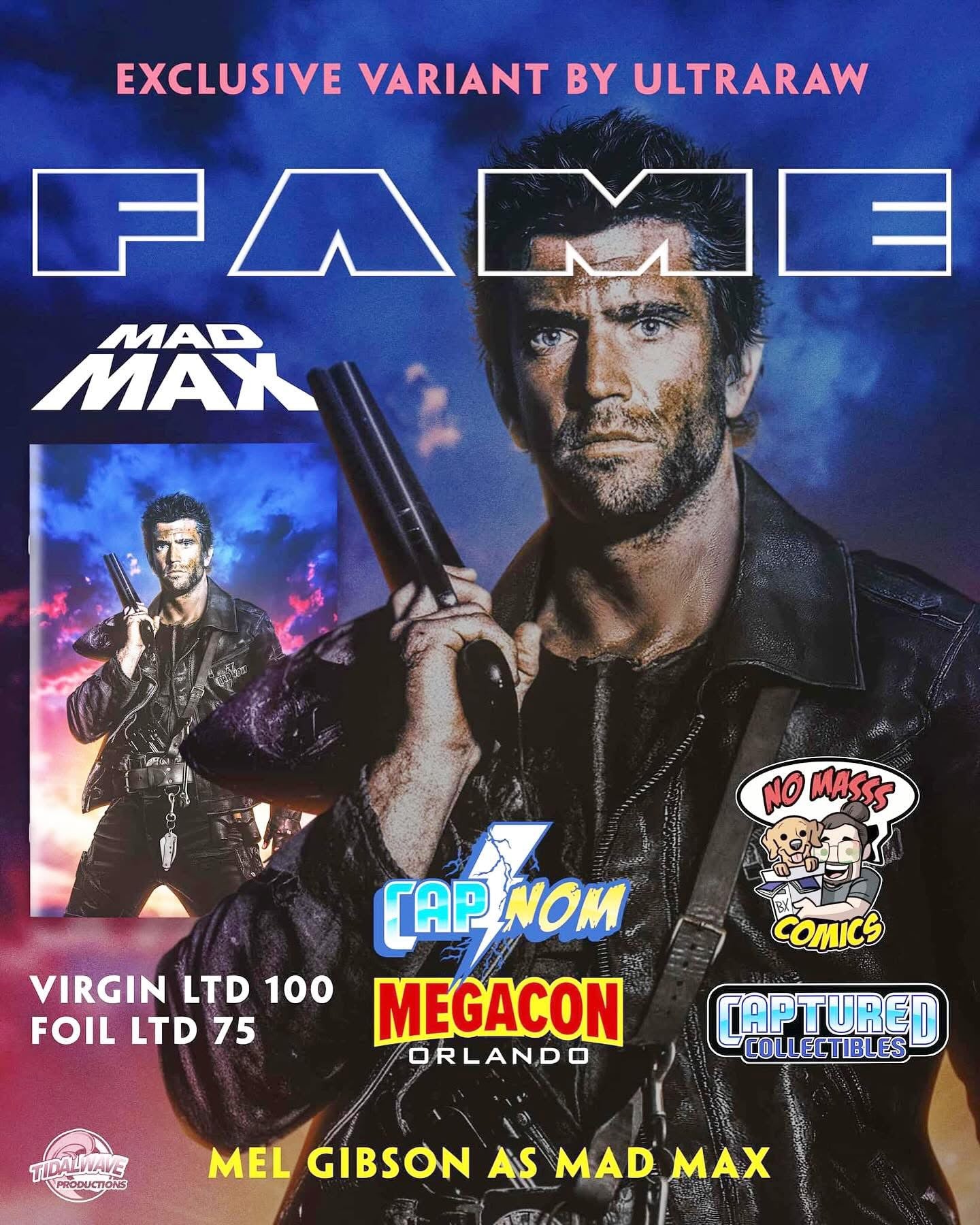 
                  
                    FAME: MEL GIBSON MEGACON 2025 EXCLUSIVE COVER BY ULTRARAW26
                  
                