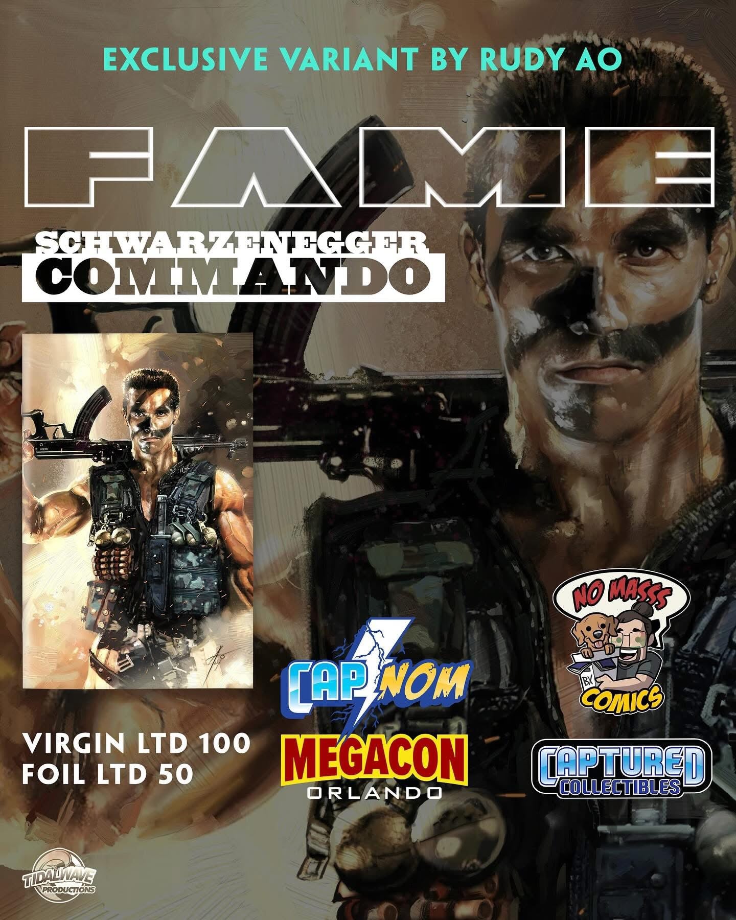 
                  
                    FAME: ARNOLD SCHWARZENEGGER MEGACON 2025 EXCLUSIVE COVER BY RUDY AO
                  
                